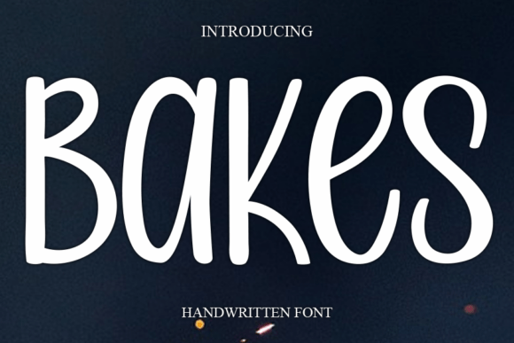 Bakes: A Font with a Whimsical Touch