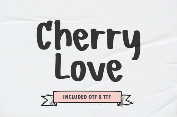 Cherry Love: A Font for Sweet and Wholesome Campaigns