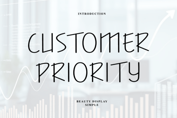 Customer Priority: A Graceful Font for Branding