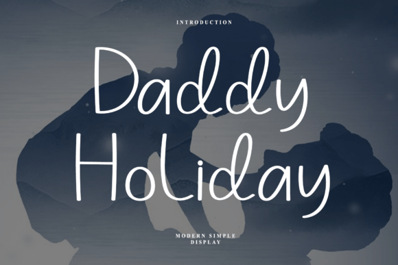 Daddy Holiday: A Script Font with Character