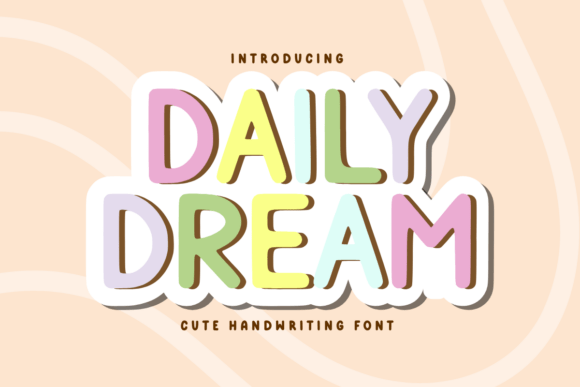 Daily Dream: The Modern Handwritten Font for Editorial Design