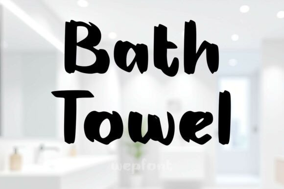Discover the Cozy Charm of Bath Towel Font