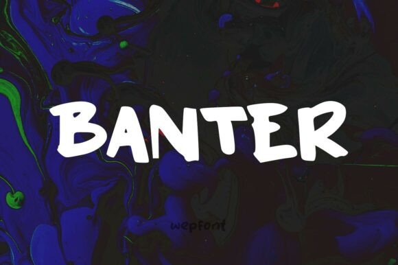 Discovering Banter: A Bold and Playful Display Font