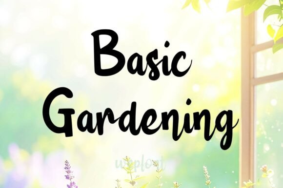 Enhance Your Brand with Basic Gardening Font
