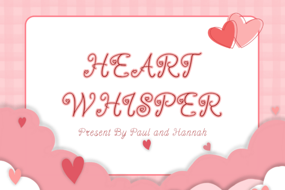 Heart Whisper: A Romantic Script Font for Engaging Campaigns