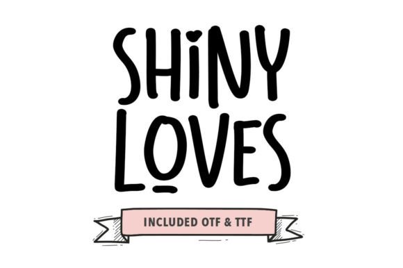 Shiny Loves: A Vibrant Font for Bold Editorial Design